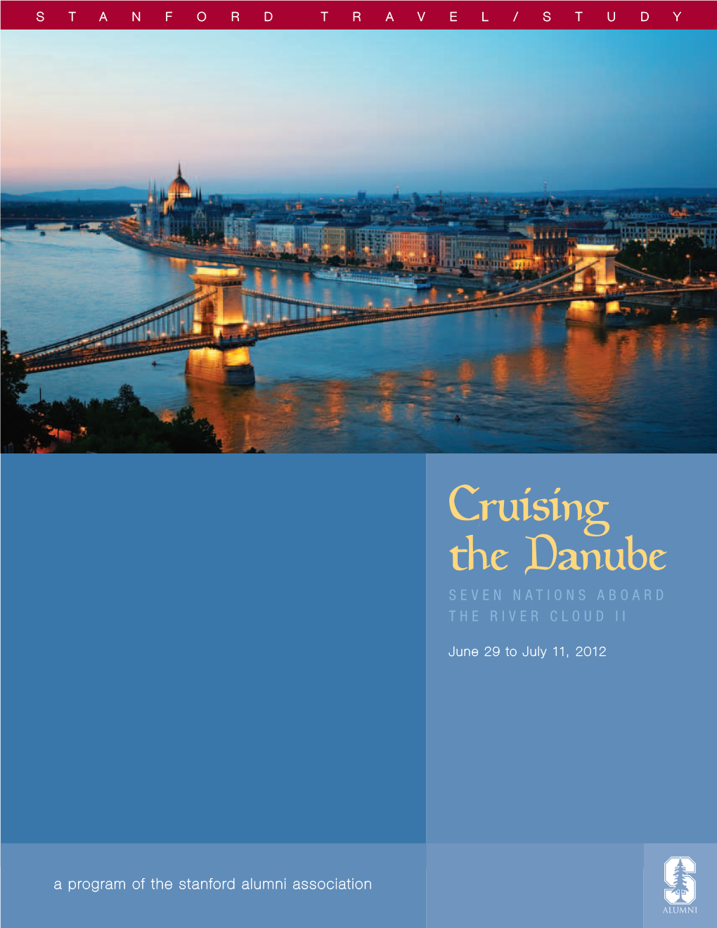 Cruising the Danube Seven Nations Aboard the River Cloud II