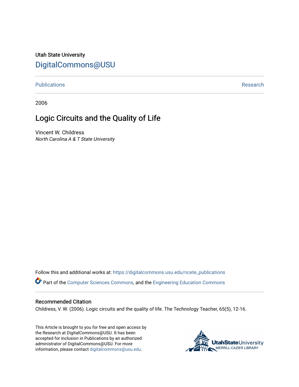 Logic Circuits and the Quality of Life