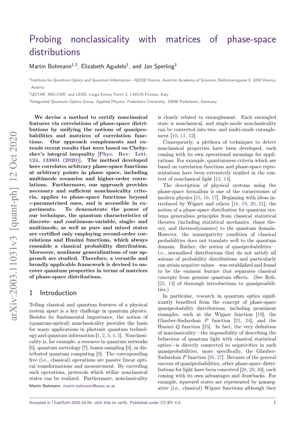 Probing Nonclassicality with Matrices of Phase-Space Distributions Martin Bohmann1,2, Elizabeth Agudelo1, and Jan Sperling3