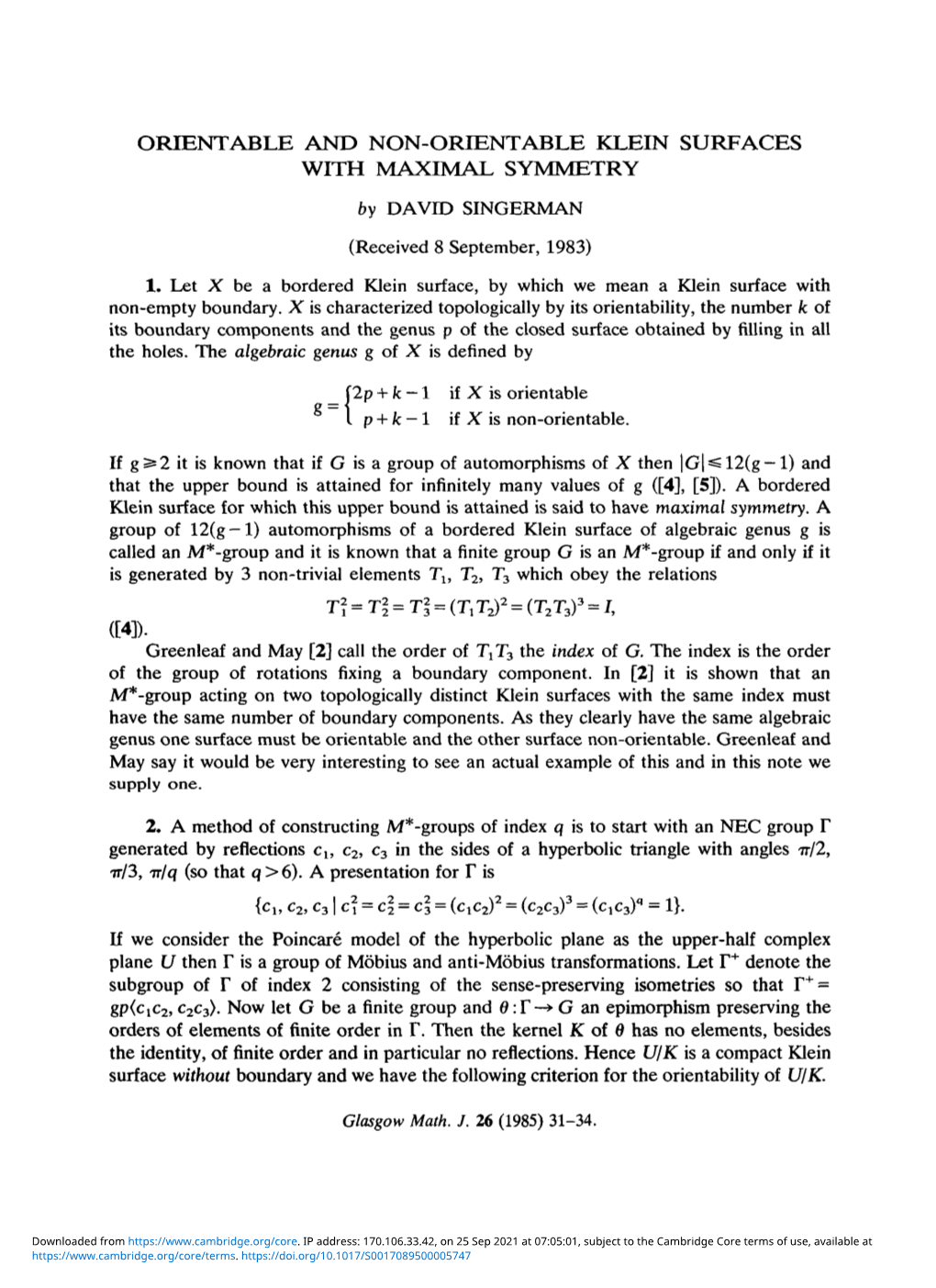 ORIENTABLE and NON-ORIENTABLE KLEIN SURFACES with MAXIMAL SYMMETRY by DAVID SINGERMAN (Received 8 September, 1983) 1