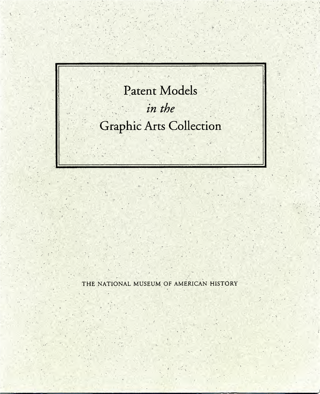 Patent Models in the Graphic Arts Collection