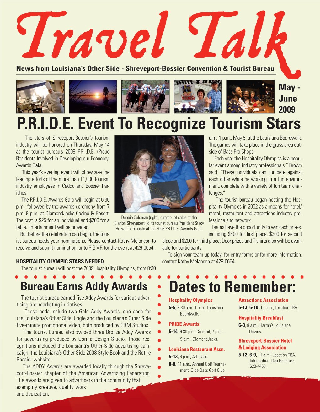 P.R.I.D.E. Event to Recognize Tourism Stars and Has Worked at the Restaurant for About Eight Years