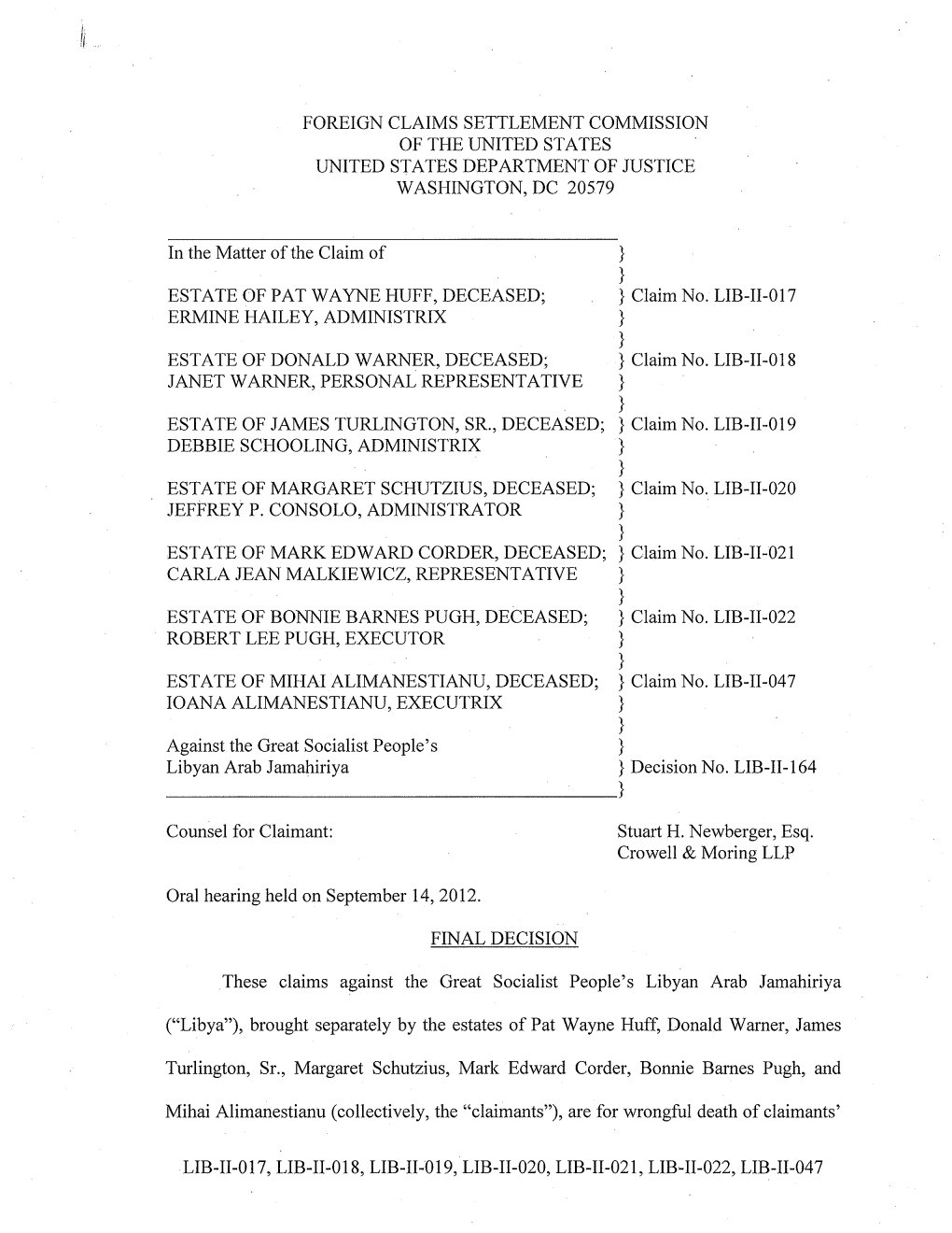 LIB-II-017 ERMINE HAILEY, ADMINISTRIX } } ESTATE of DONALD WARNER, DECEASED; } Claim No