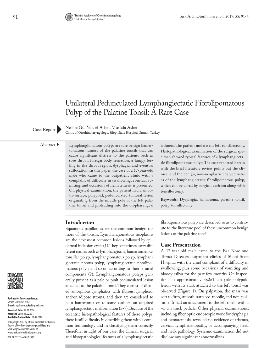 Unilateral Pedunculated Lymphangiectatic Fibrolipomatous Polyp of the Palatine Tonsil: a Rare Case