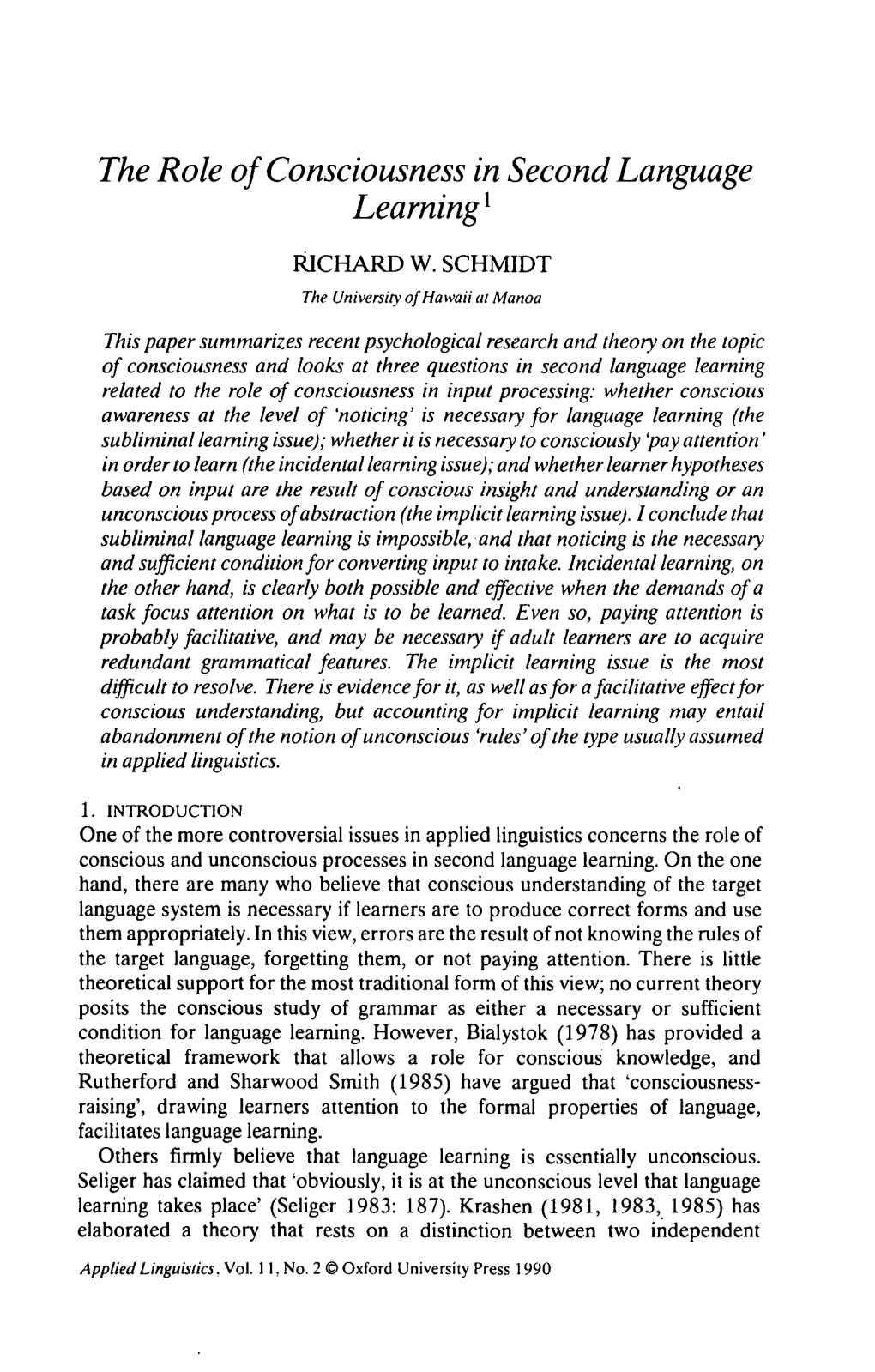 The Role of Consciousness in Second Language Learning{ RICHARD W