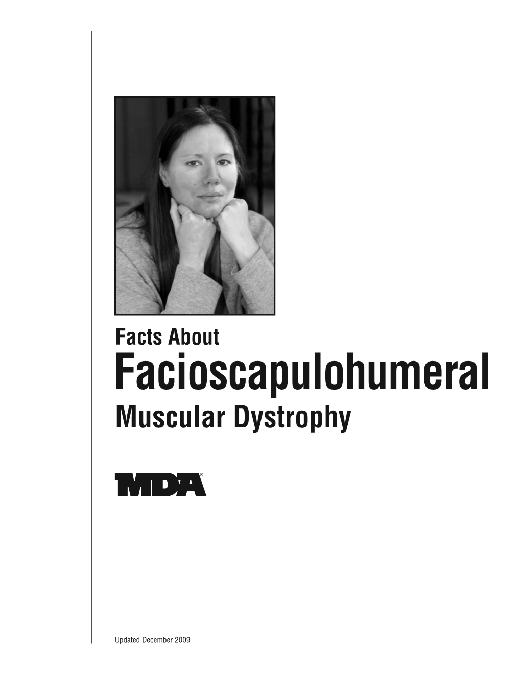 Facioscapulohumeral Muscular Dystrophy