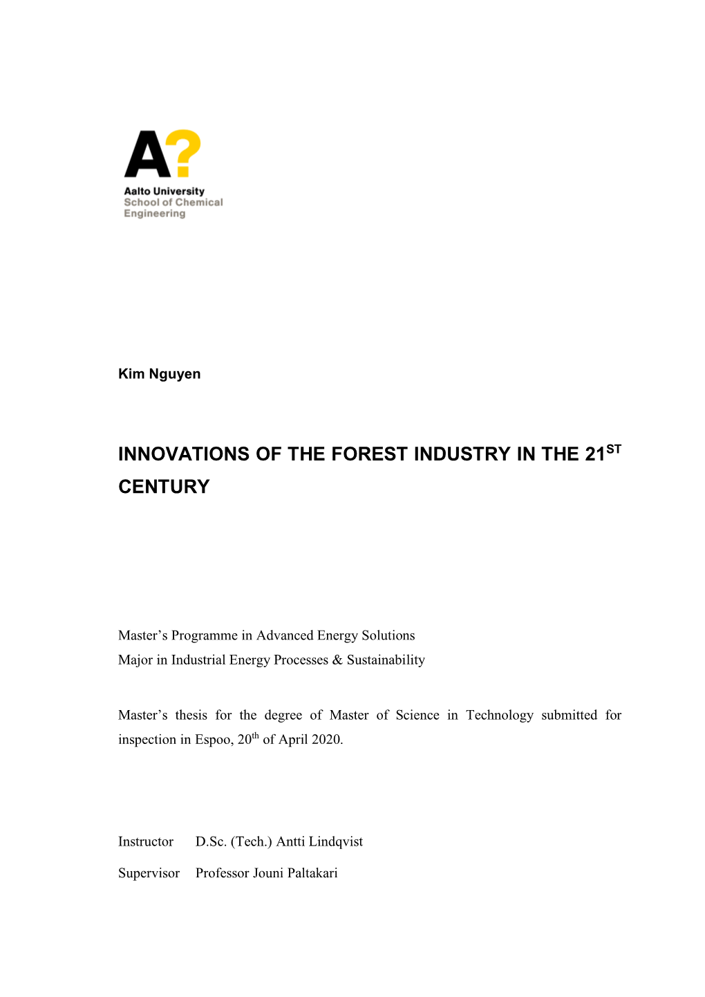 Innovations of the Forest Industry in the 21St Century