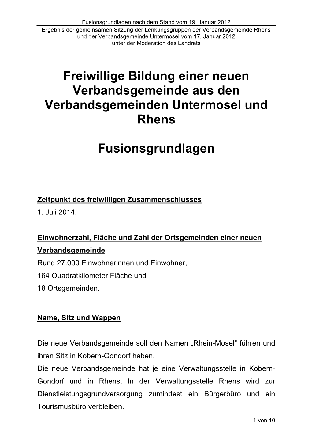 Freiwillige Bildung Einer Neuen Verbandsgemeinde Aus Den Verbandsgemeinden Untermosel Und Rhens Fusionsgrundlagen