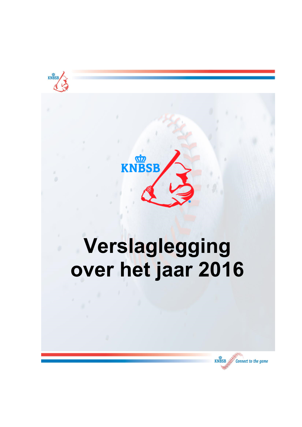 Verslaglegging Over Het Jaar 2016