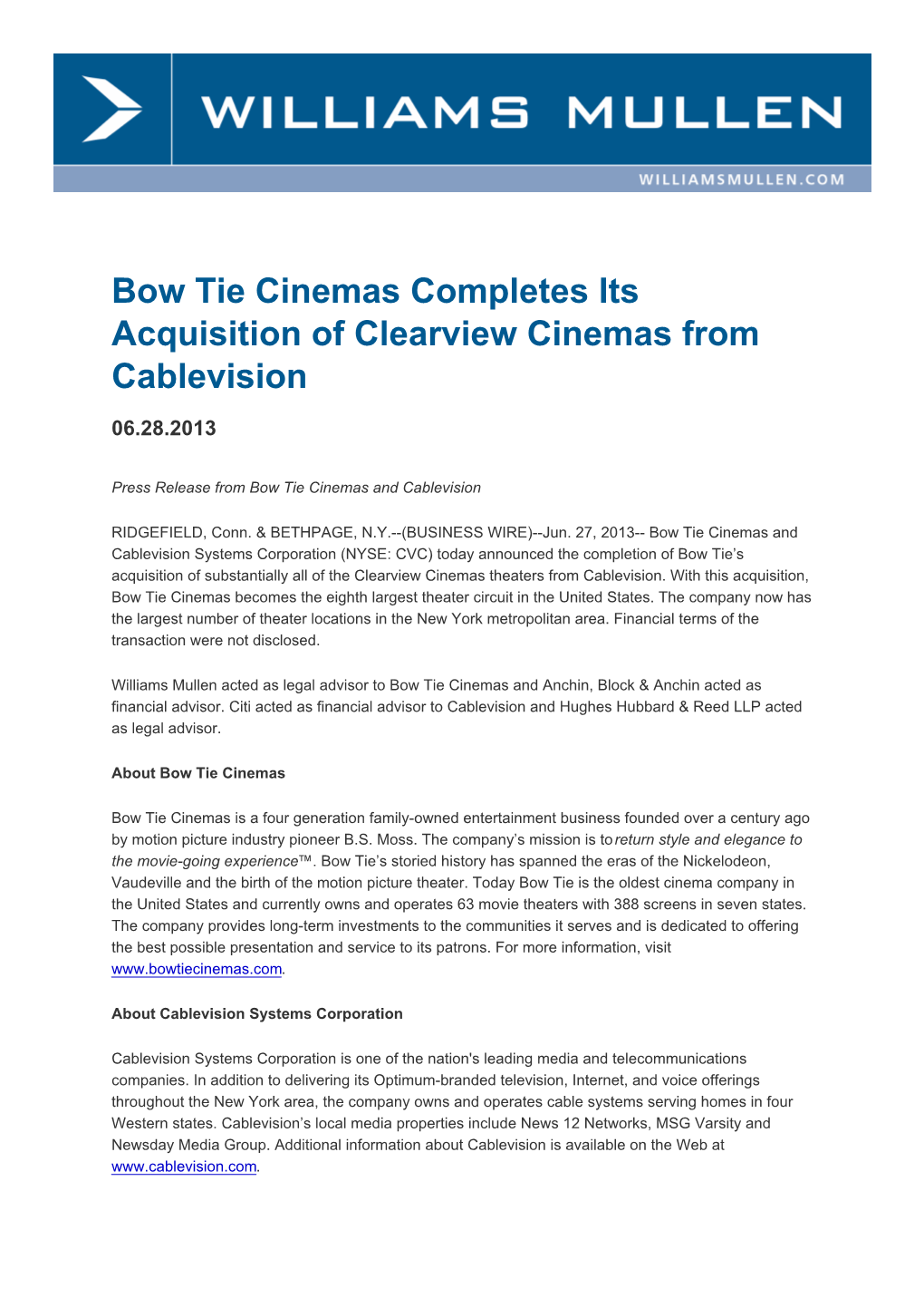 Bow Tie Cinemas Completes Its Acquisition of Clearview Cinemas from Cablevision