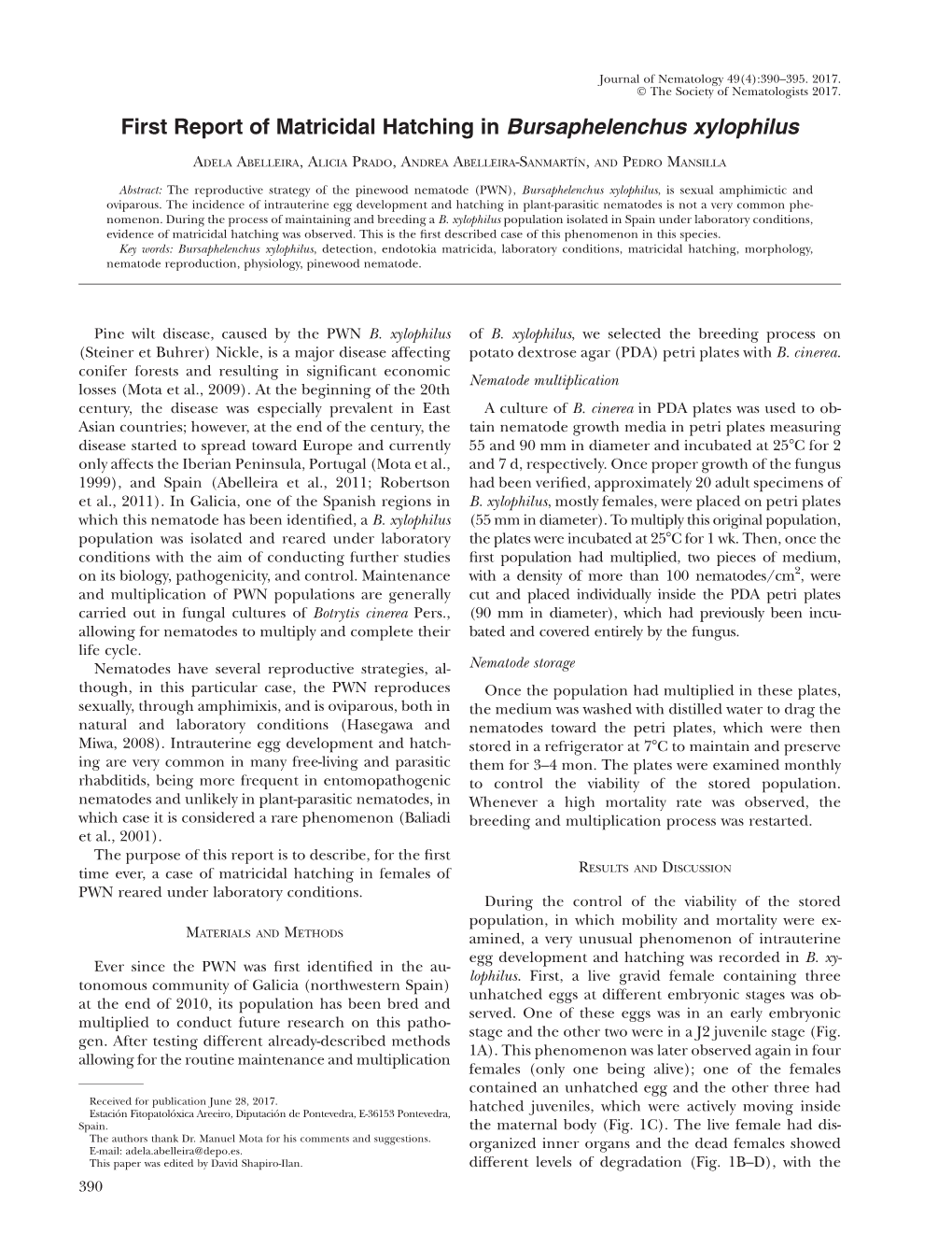 First Report of Matricidal Hatching in Bursaphelenchus Xylophilus