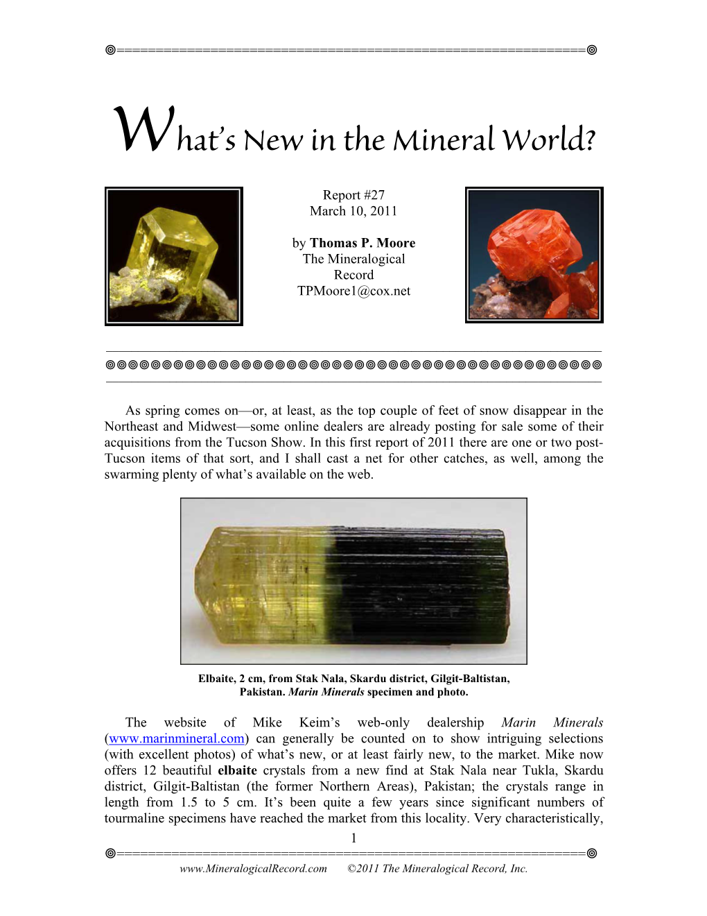 What's New in the Mineral World?