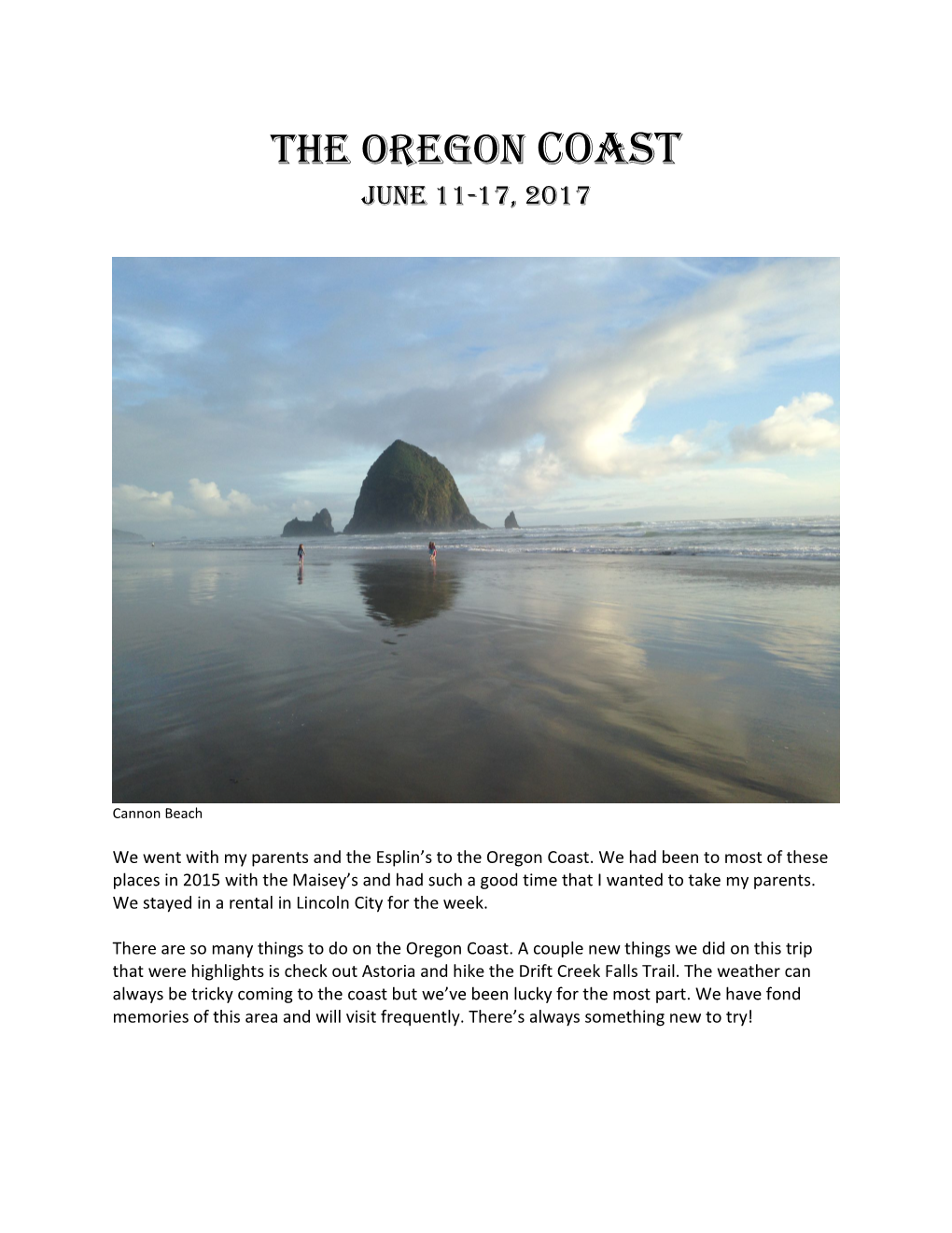 The Oregon Coast June 11-17, 2017