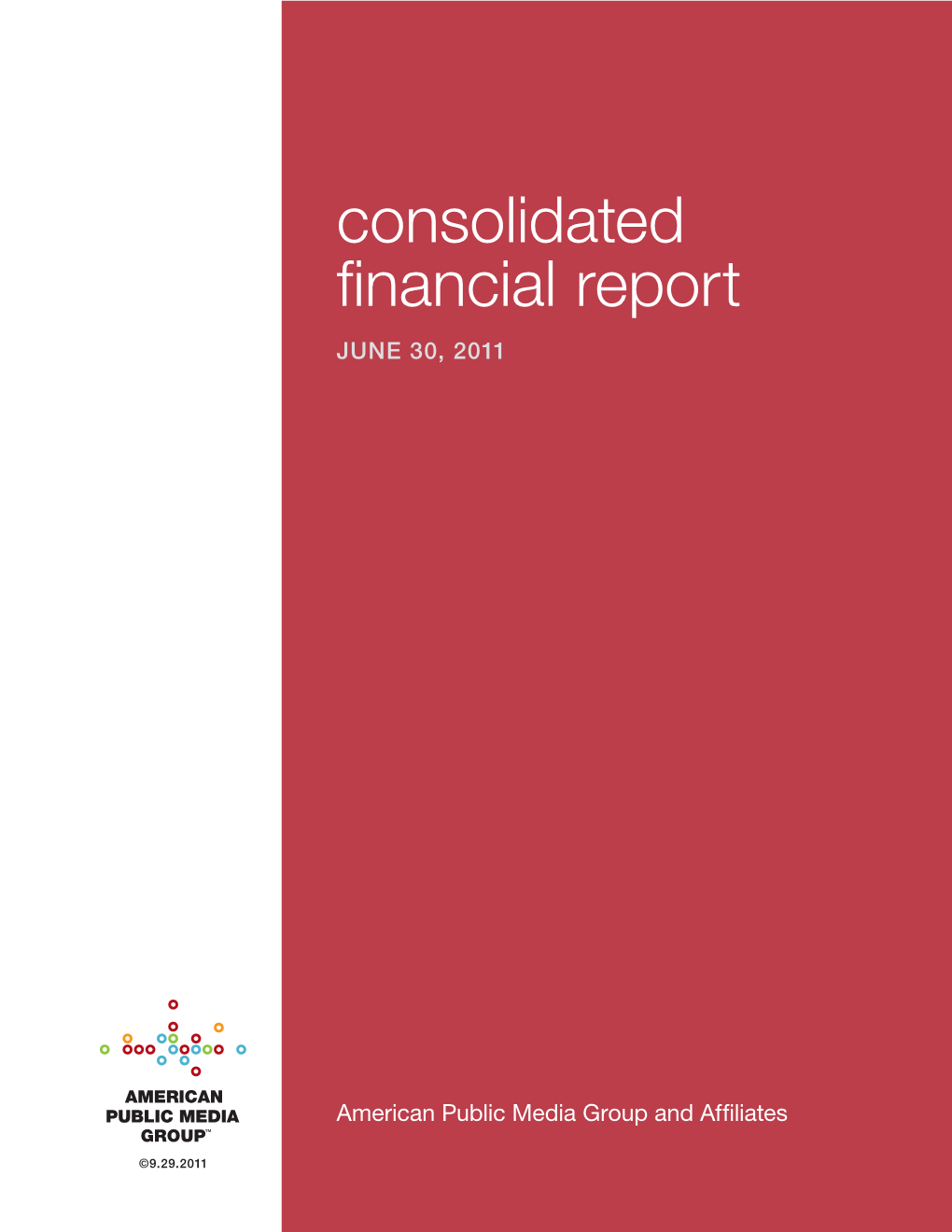 Consolidated Financial Report JUNE 30, 2011