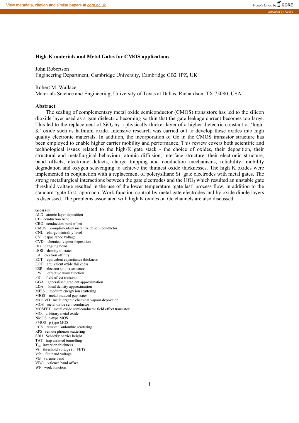 High-K Materials and Metal Gates for CMOS Applications John Robertson