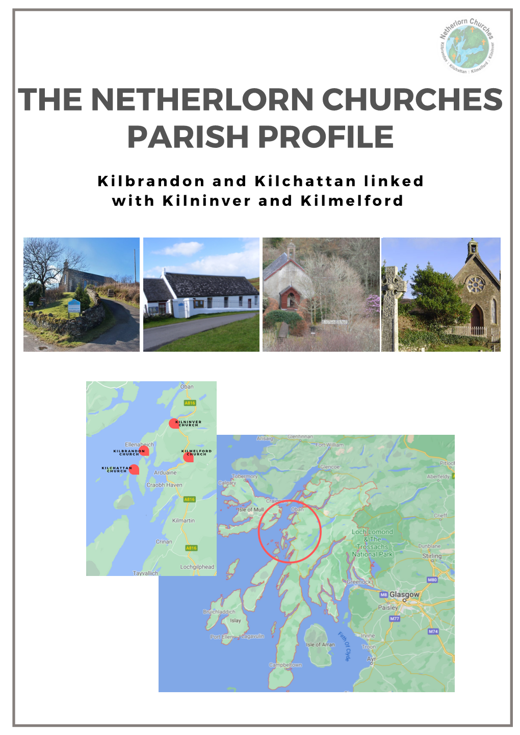 The Netherlorn Churches Parish Profile