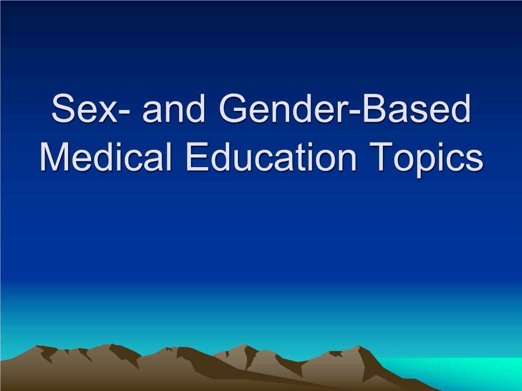 Sex- and Gender-Based Medical Education Topics Hematopoietic System