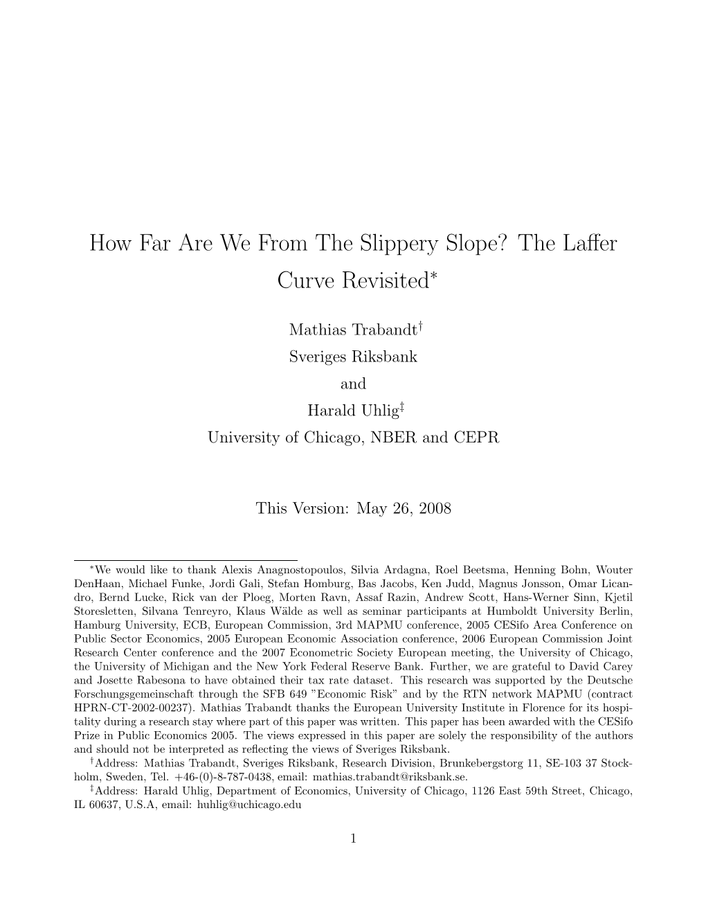 How Far Are We from the Slippery Slope? the Laffer Curve Revisited