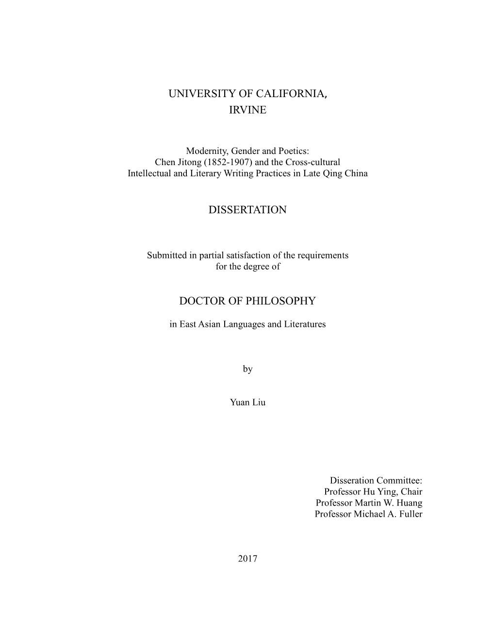 Modernity, Gender and Poetics: Chen Jitong (1852-1907) and the Cross-Cultural Intellectual and Literary Writing Practices in Late Qing China