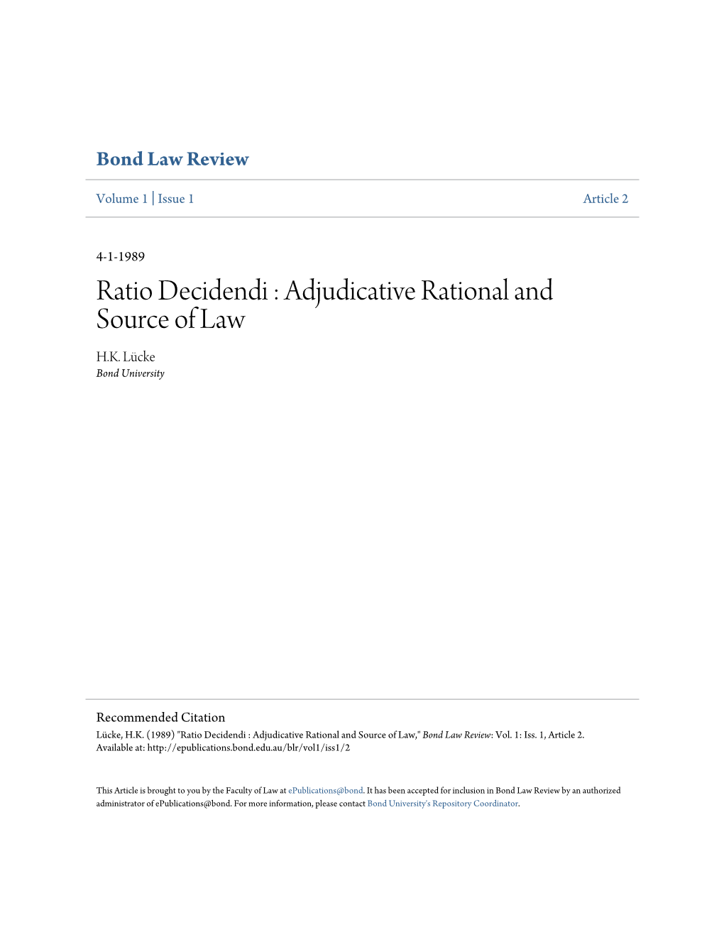 Ratio Decidendi : Adjudicative Rational and Source of Law H.K