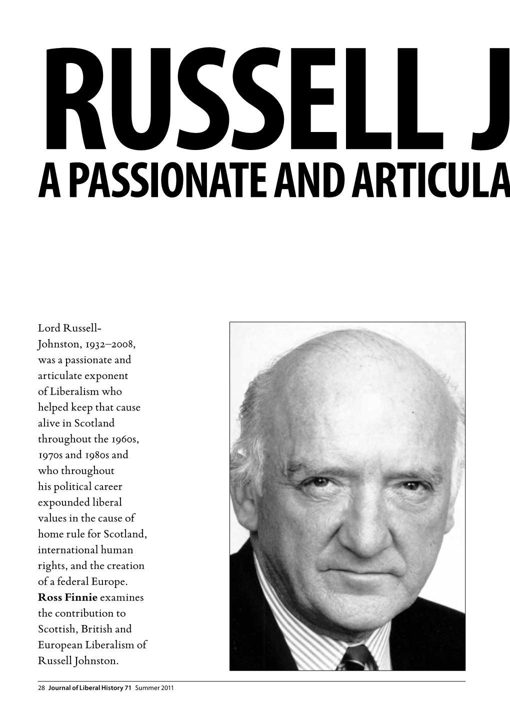 Russell Johnston a Passionate and Articulate Exponent Of