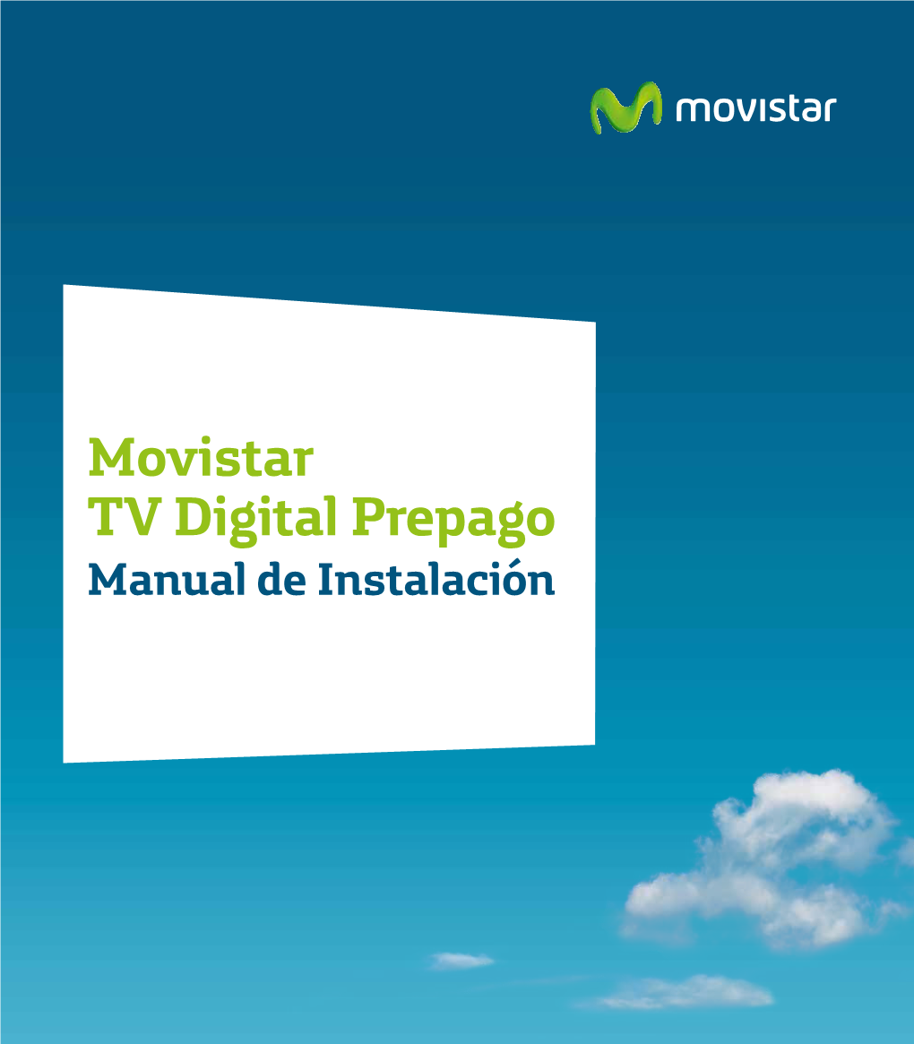 Movistar TV Digital Prepago Manual De Instalación Índice