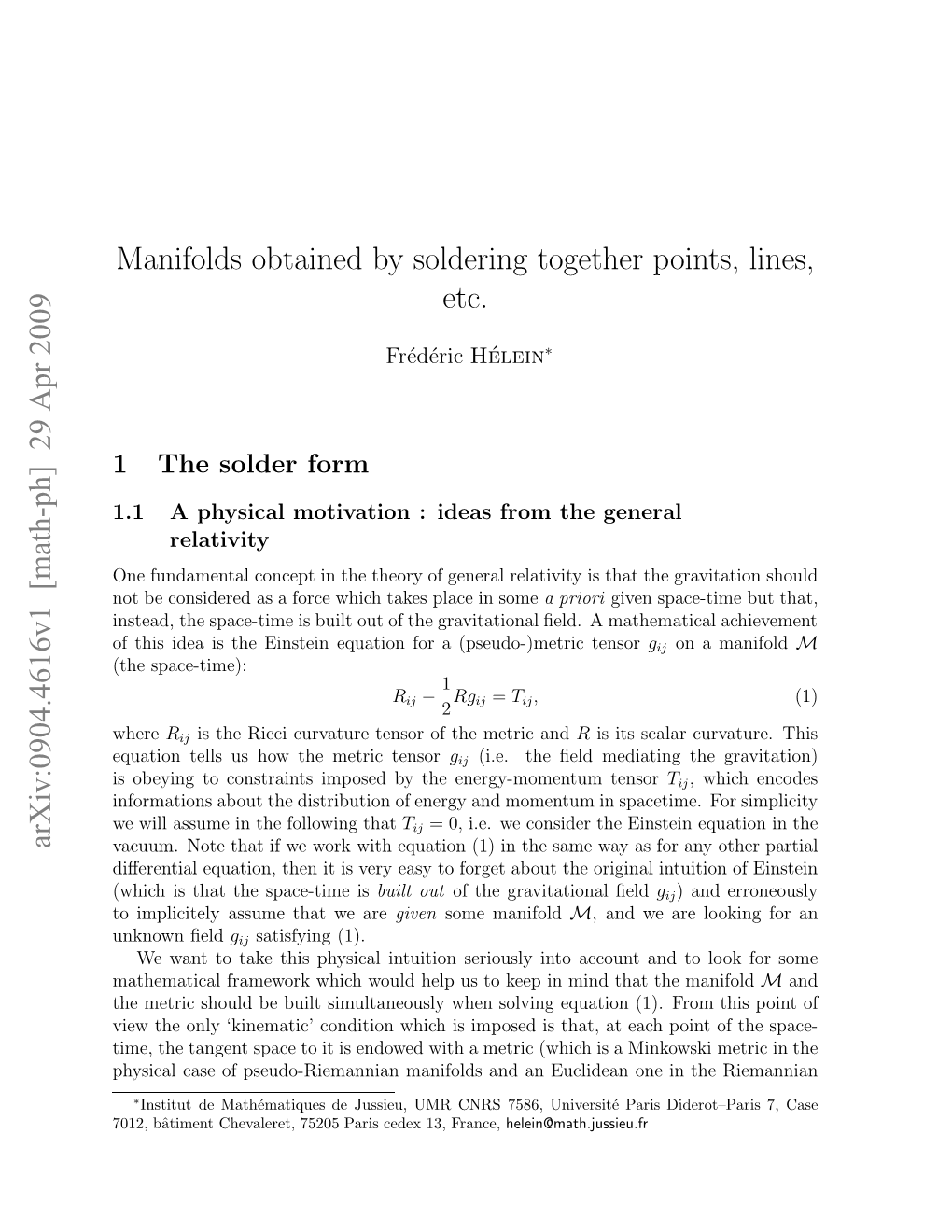 Arxiv:0904.4616V1 [Math-Ph] 29 Apr 2009 Manifolds Obtained by Soldering Together Points, Lines, Etc