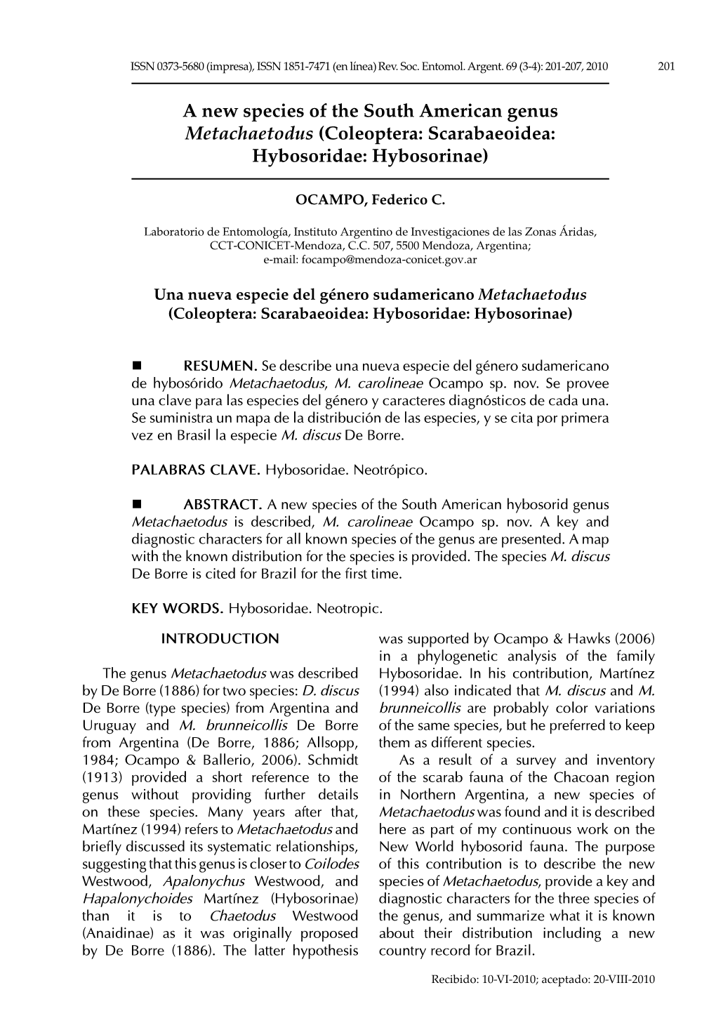 A New Species of the South American Genus Metachaetodus (Coleoptera: Scarabaeoidea: Hybosoridae: Hybosorinae)