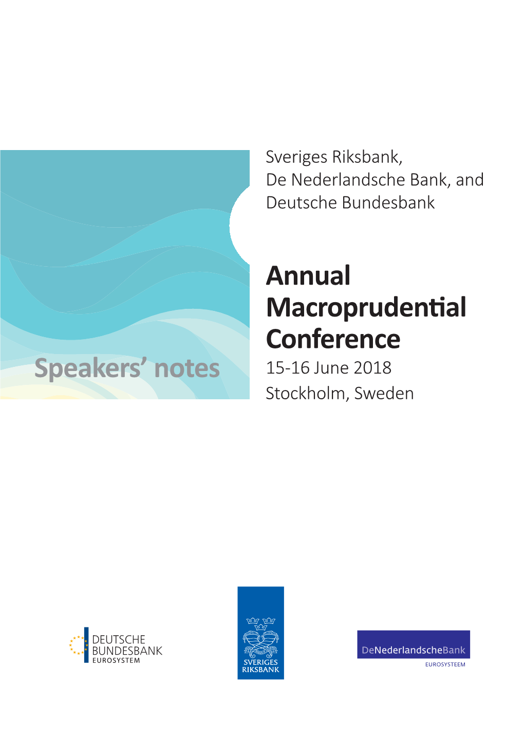 Speakers' Notes – 4Th Annual Macroprudential Conference