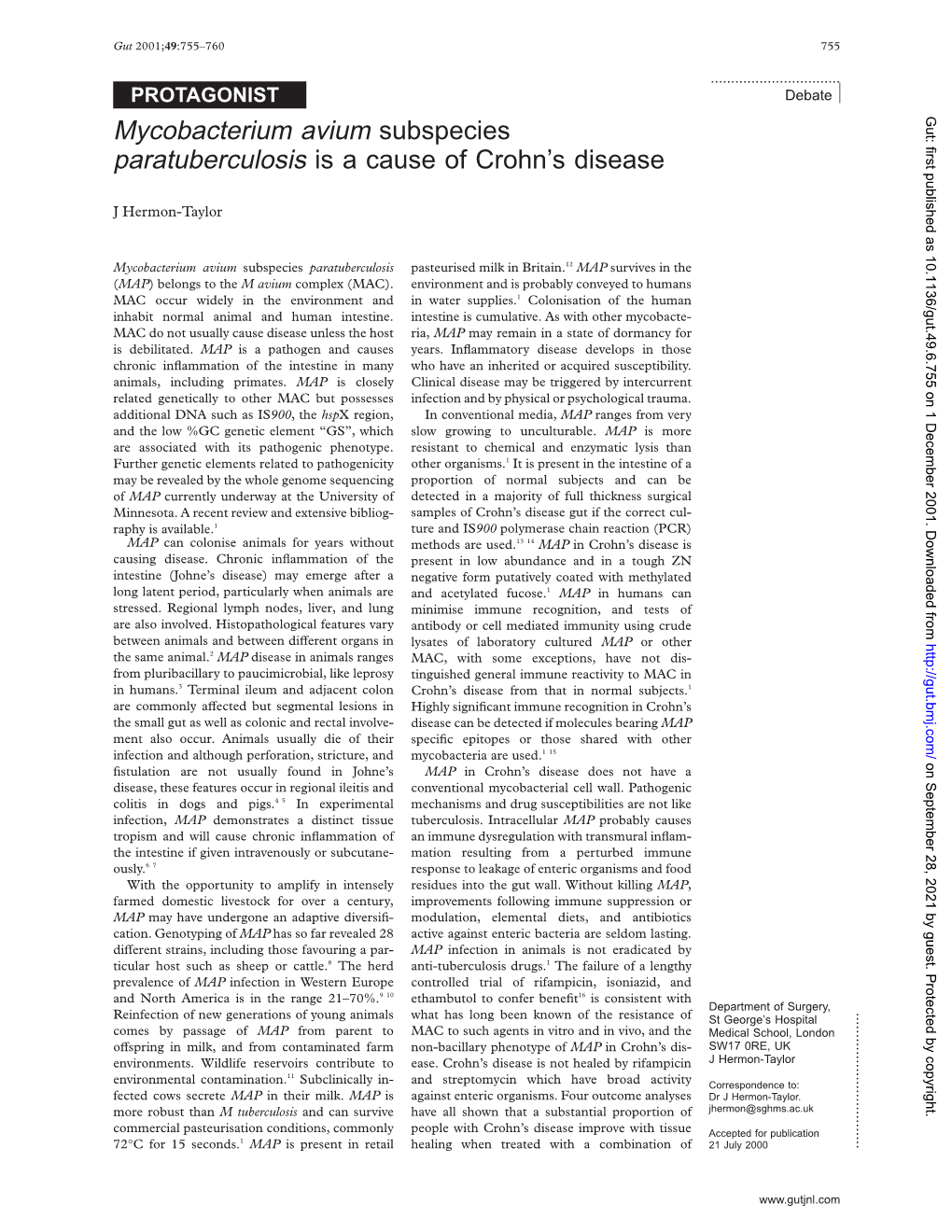 Mycobacterium Avium Subspecies Paratuberculosis Is a Cause of Crohn’S Disease