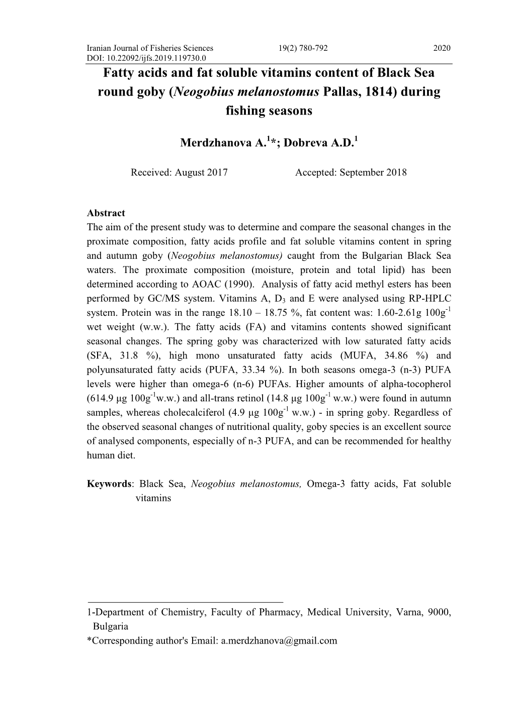 Fatty Acids and Fat Soluble Vitamins Content of Black Sea Round Goby (Neogobius Melanostomus Pallas, 1814) During Fishing Seasons