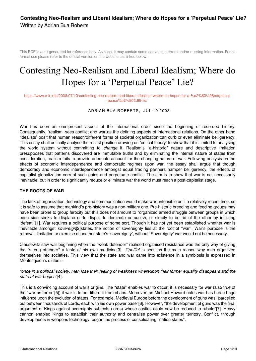 Contesting Neo-Realism and Liberal Idealism; Where Do Hopes for a ‘Perpetual Peace’ Lie? Written by Adrian Bua Roberts