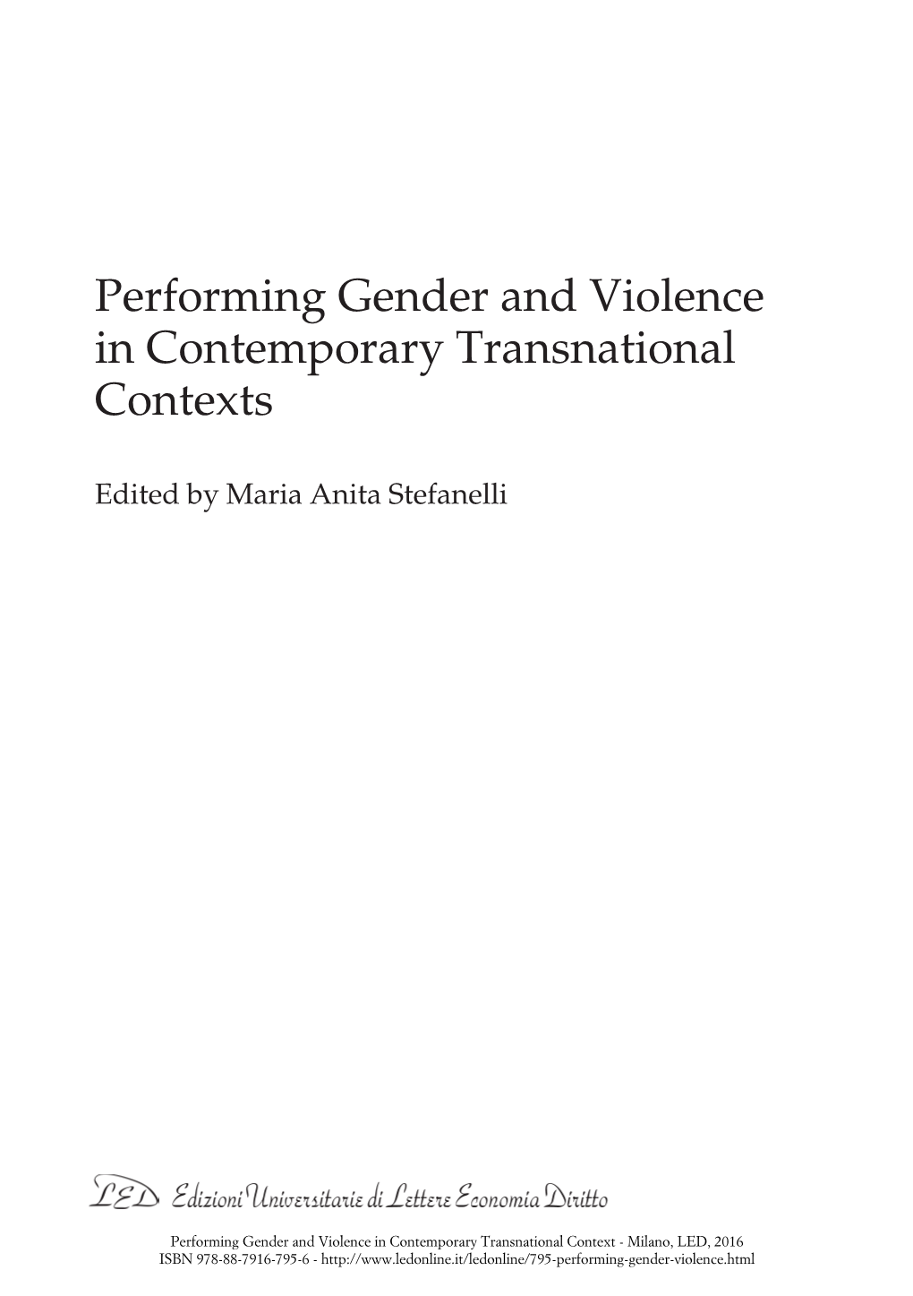 Performing Gender and Violence in Contemporary Transnational Contexts