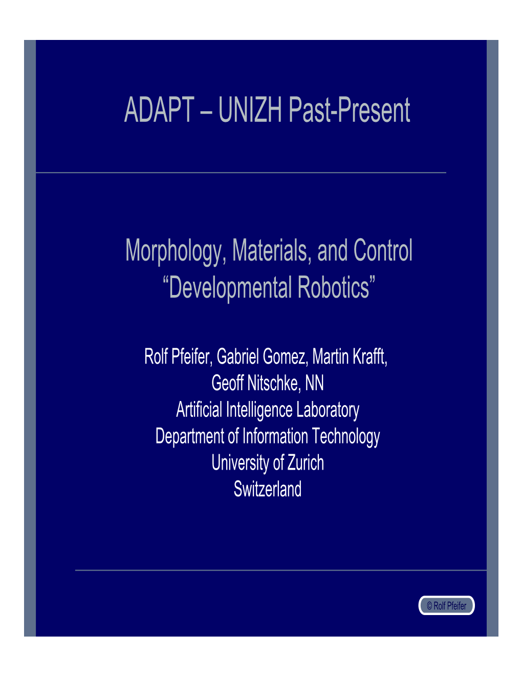 ADAPT – UNIZH Past-Present