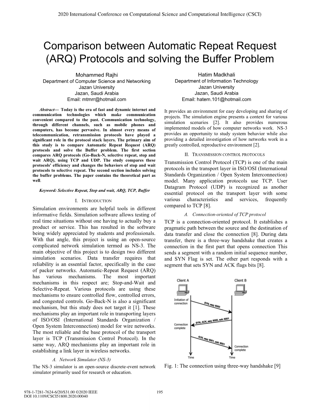 Comparison Between Automatic Repeat Request (ARQ) Protocols and Solving the Buffer Problem