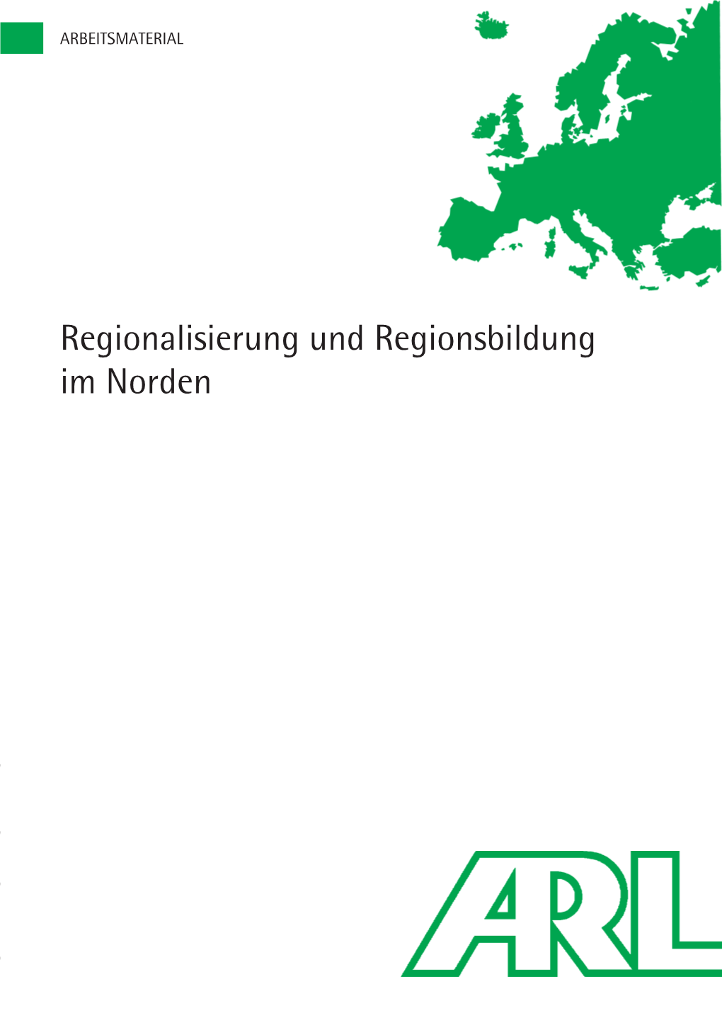 Regionalisierung Und Regionsbildung Im Norden