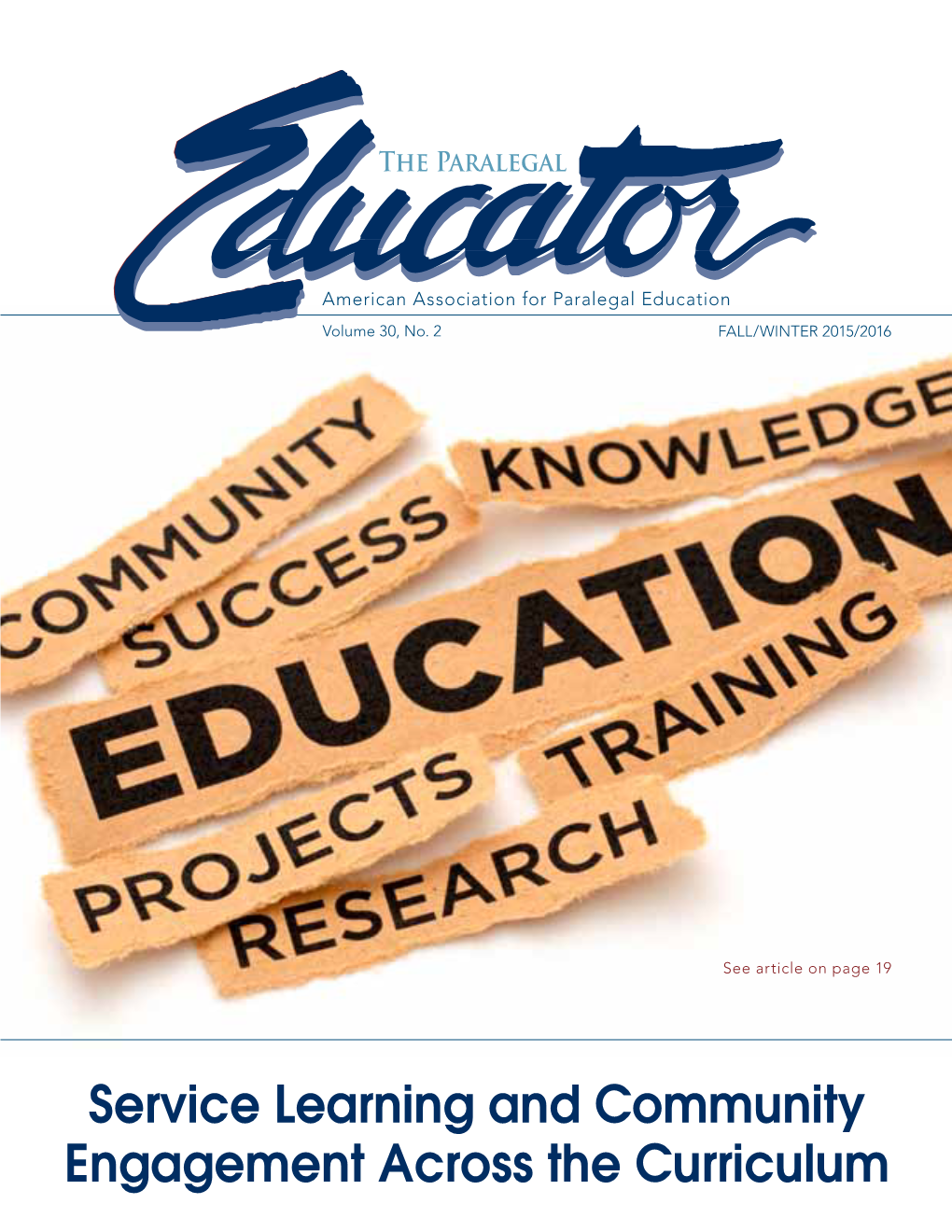 Service Learning and Community Engagement Across the Curriculum SAVE the DATE! 35Th Annual Conference October 9-16, 2016