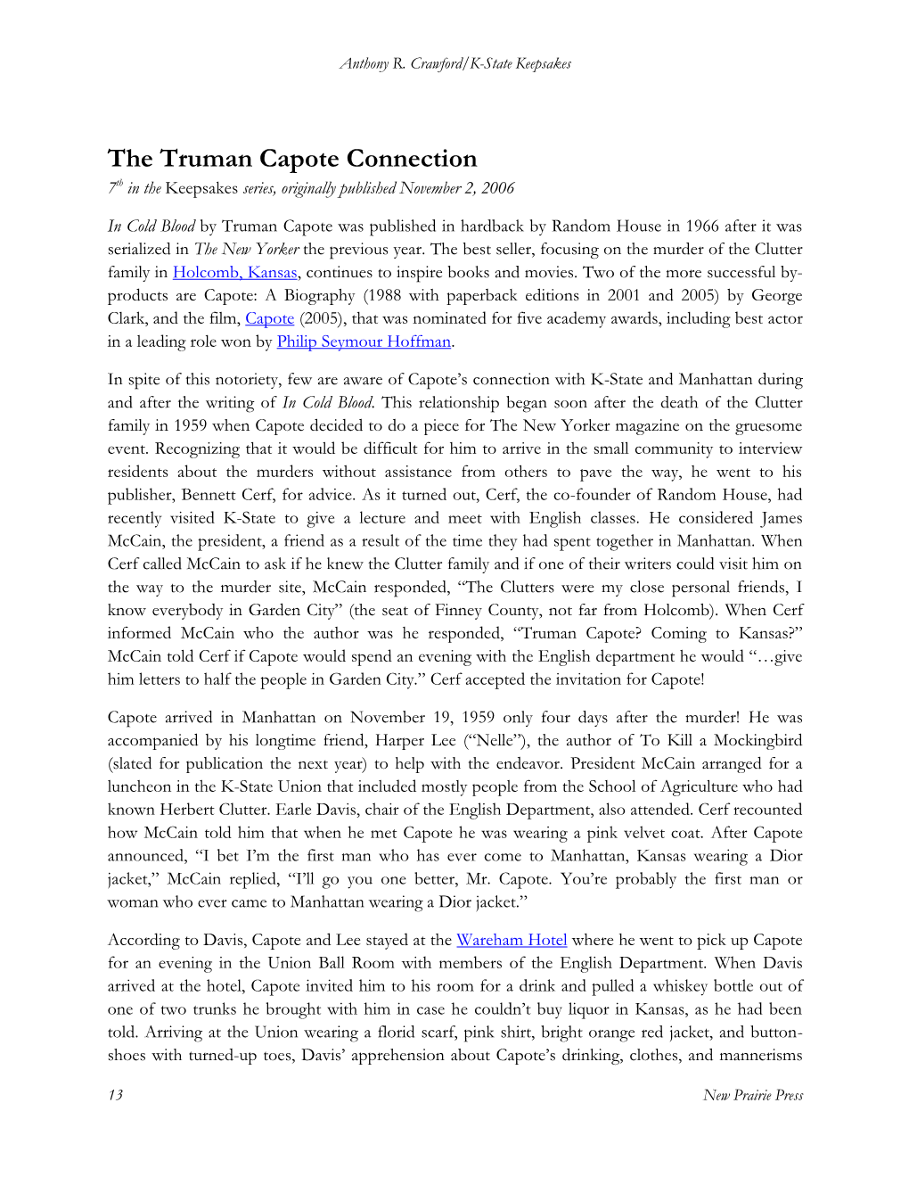 The Truman Capote Connection 7Th in the Keepsakes Series, Originally Published November 2, 2006