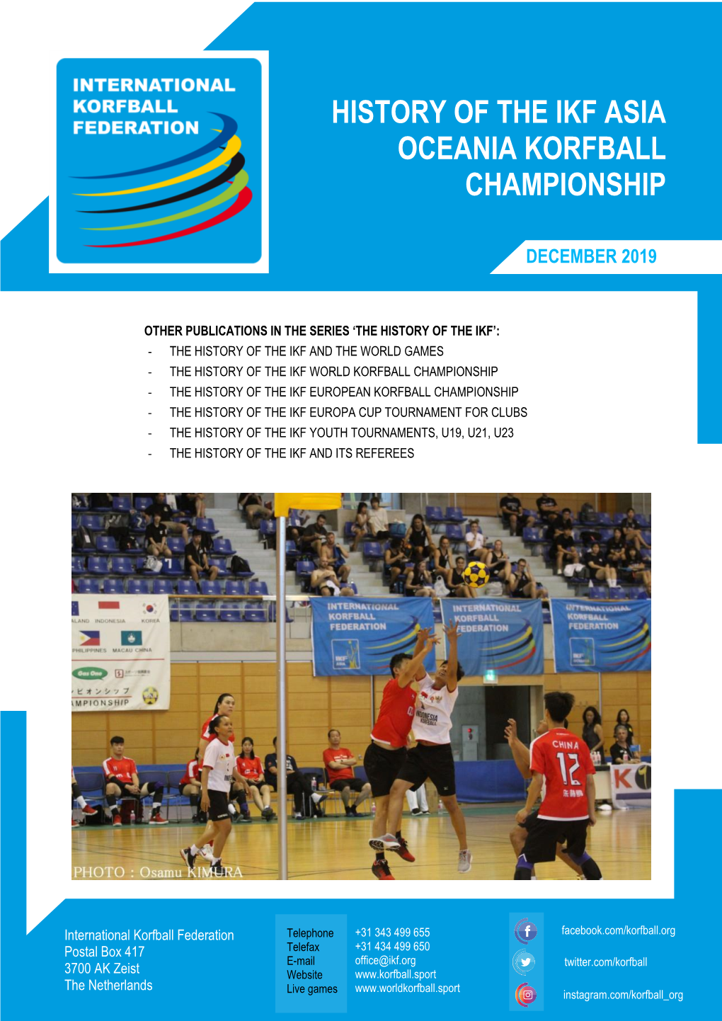 History of the Ikf Asia Oceania Korfball Championship