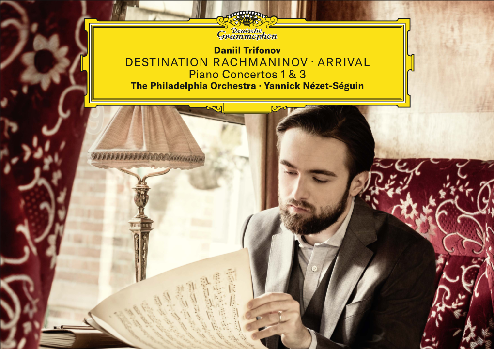 DESTINATION RACHMANINOV · ARRIVAL Piano Concertos 1 & 3