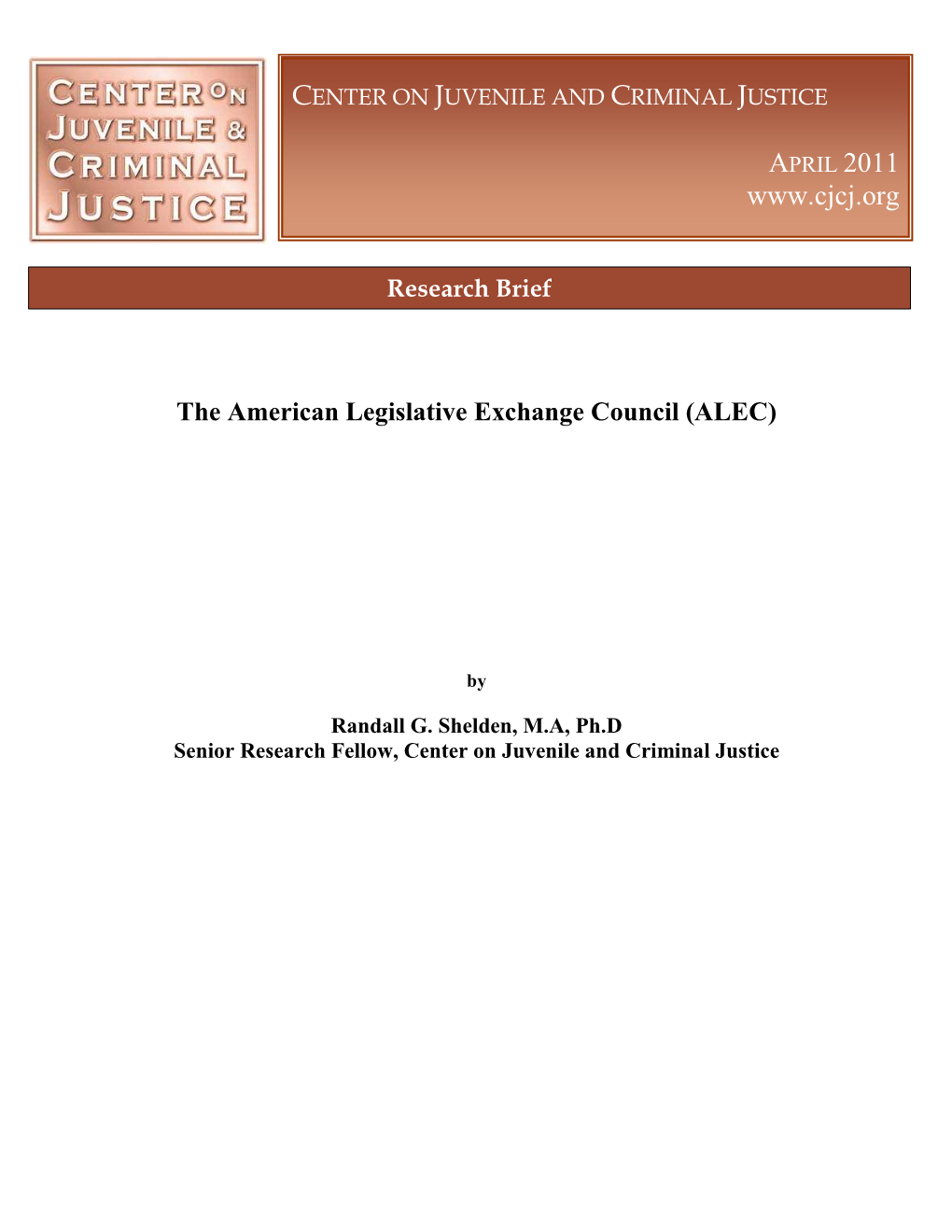 The American Legislative Exchange Council (ALEC)