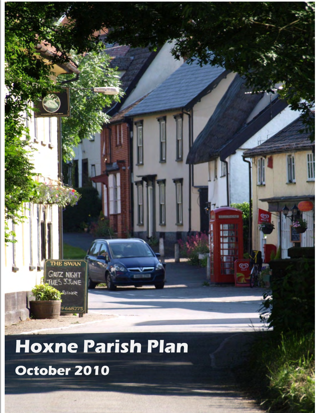 Hoxne Parish Plan 2010