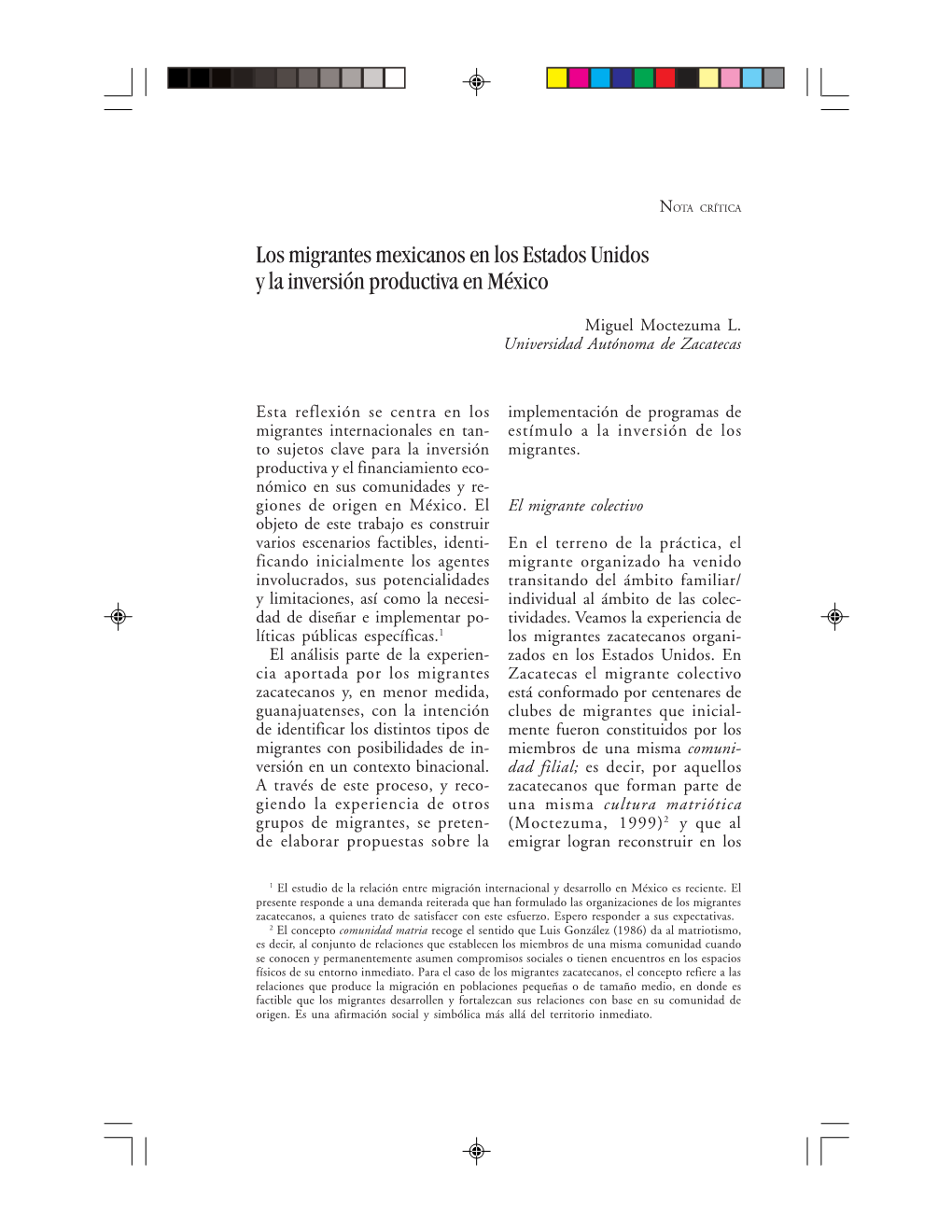 Los Migrantes Mexicanos En Los Estados Unidos Y La Inversión Productiva En México