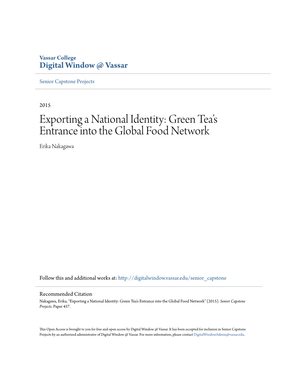 Exporting a National Identity: Green Tea’S Entrance Into the Global Food Network Erika Nakagawa