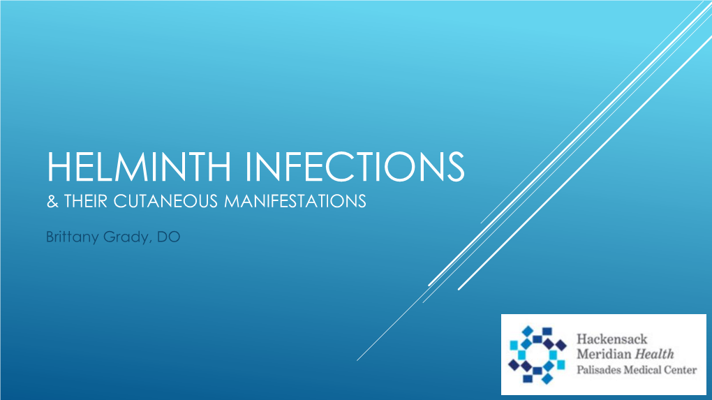 Helminth Infections & Their Cutaneous Manifestations