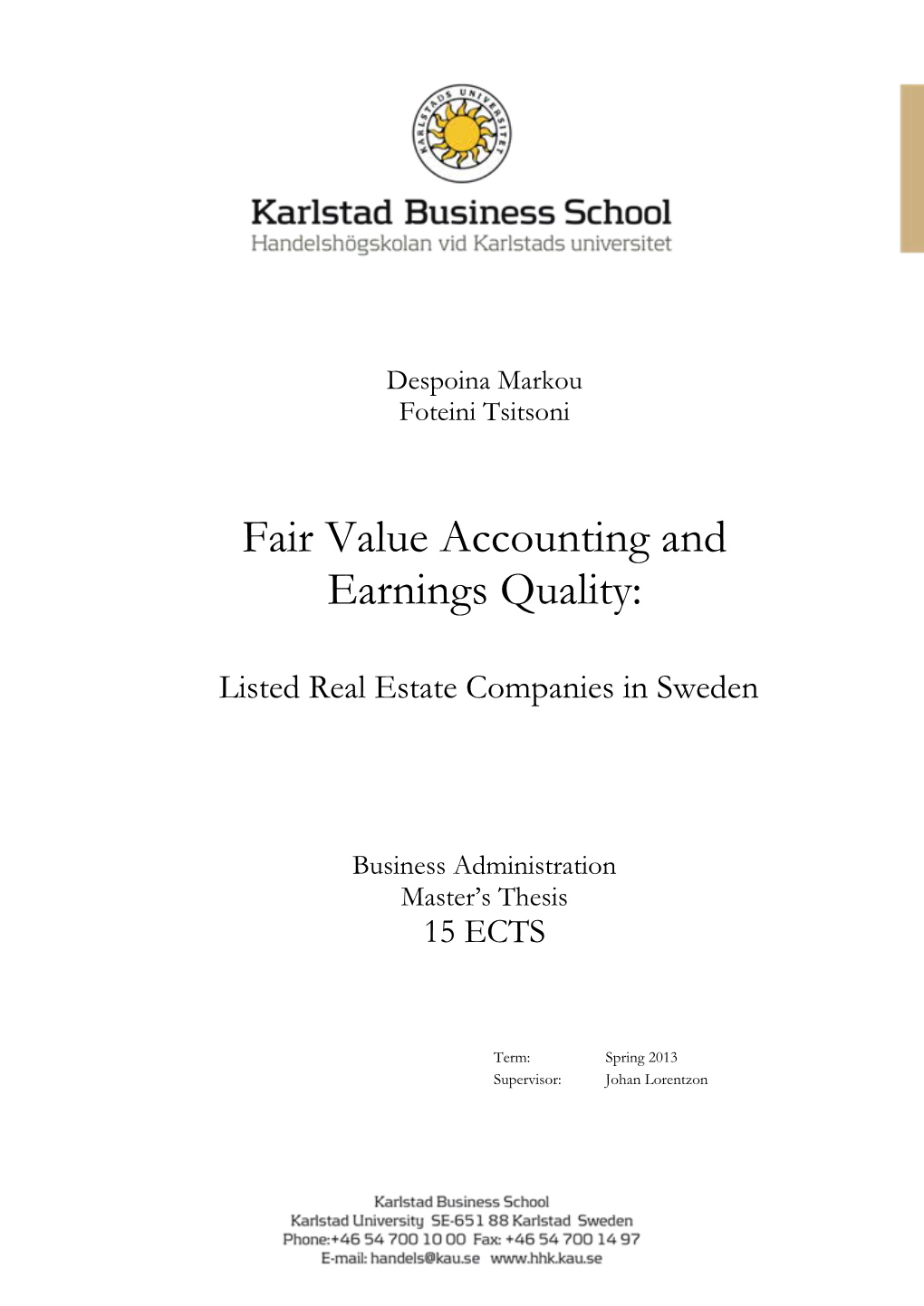 Fair Value Accounting and Earnings Quality