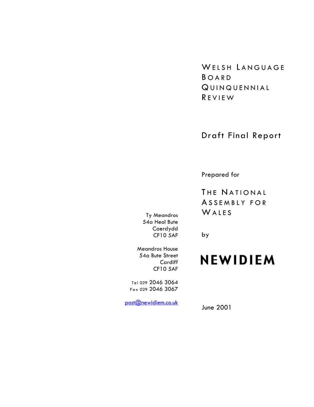 Quinquennial Review of the Welsh Language Board Draft Final Report June 2001 / Contents Page 1