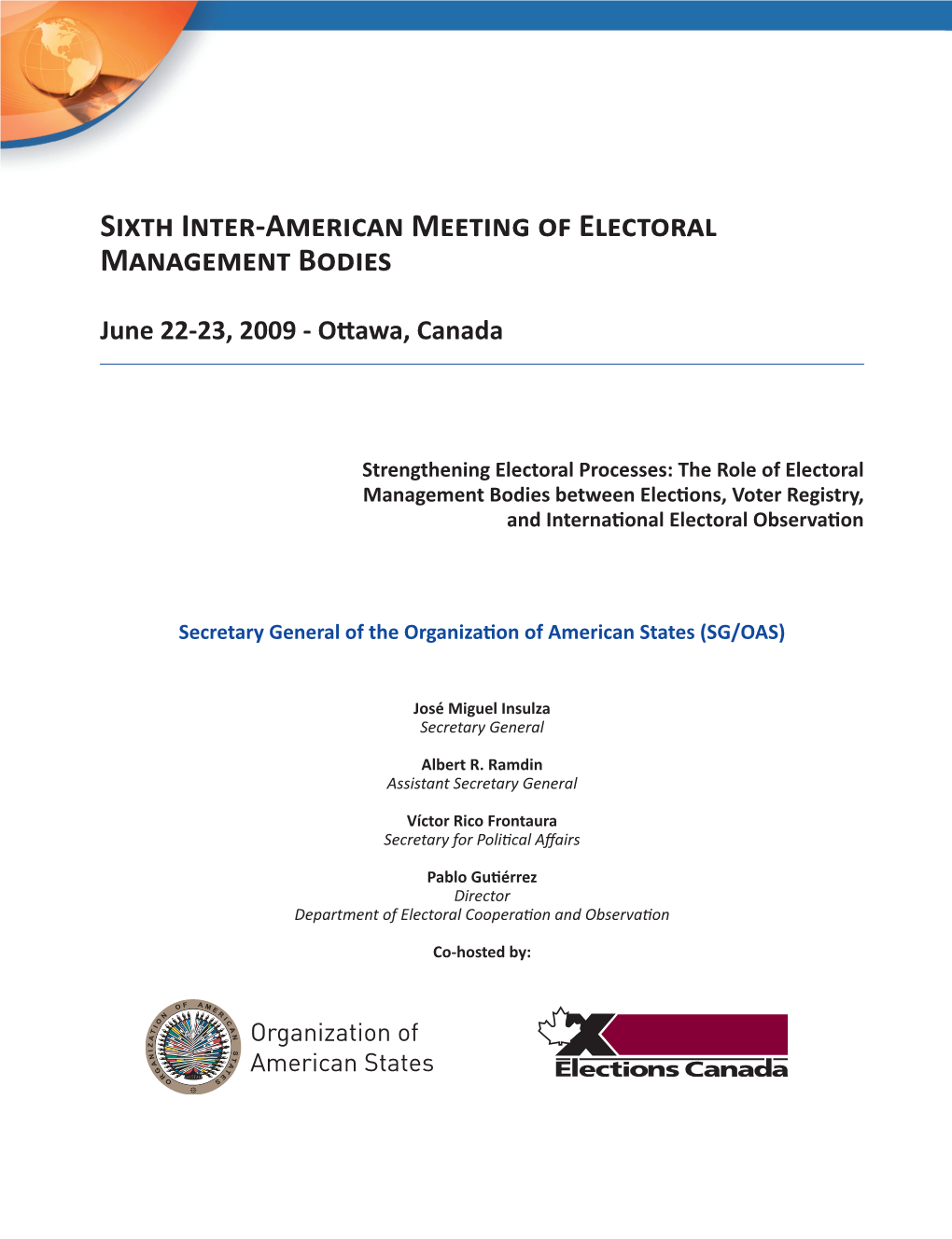 Sixth Inter-American Meeting of Electoral Management Bodies