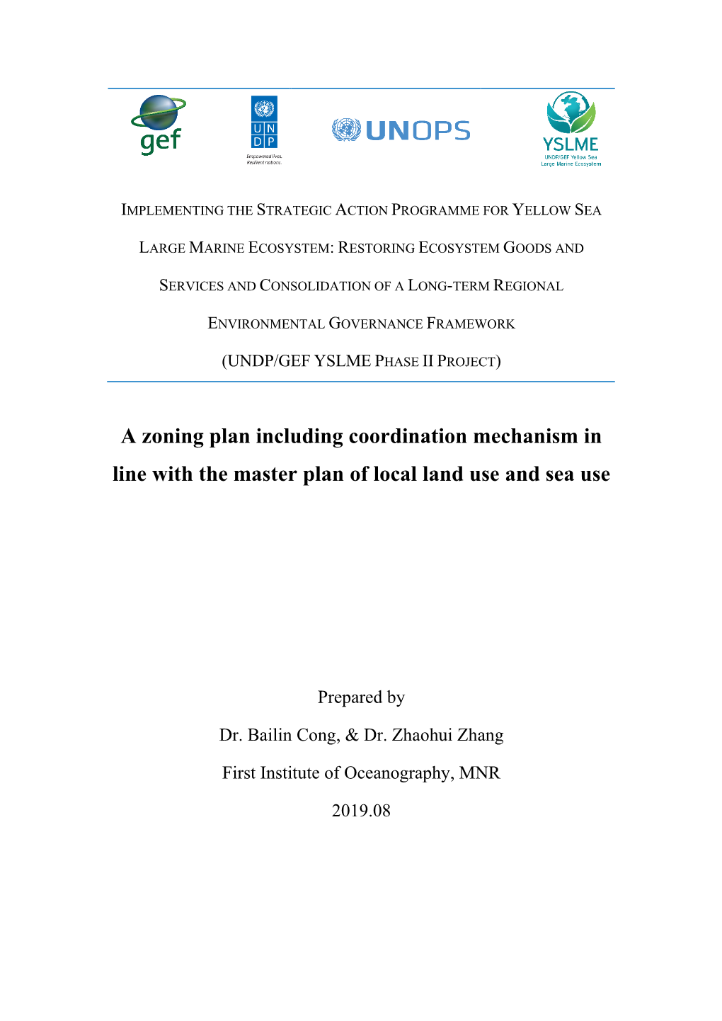 A Zoning Plan Including Coordination Mechanism in Line with the Master Plan of Local Land Use and Sea Use