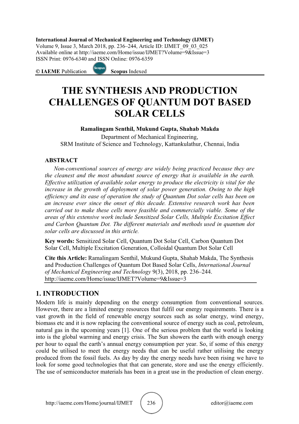 The Synthesis and Production Challenges of Quantum Dot Based Solar Cells